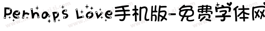 Perhaps Love手机版字体转换